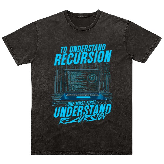 Theoretical Computer Scientist Recursion Mineral Wash T Shirts