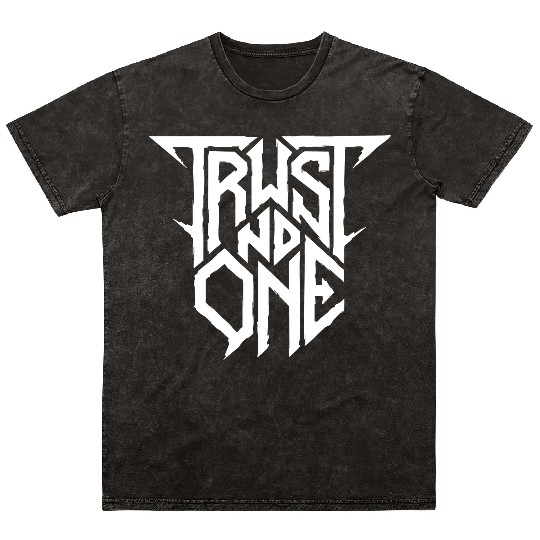 Trust No One metal aesthetics Mineral Wash T Shirts