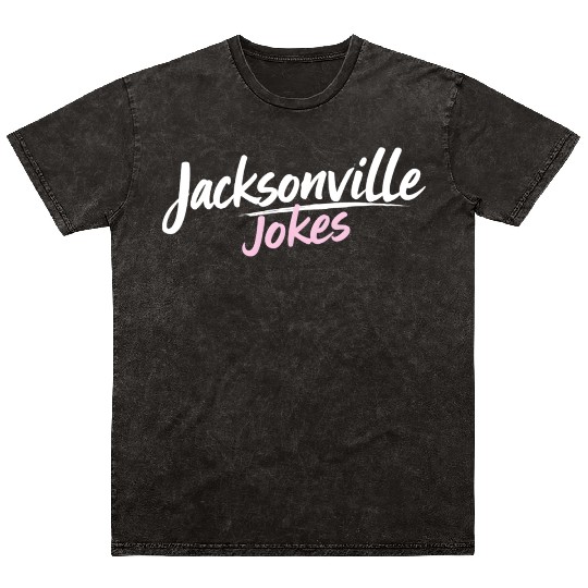 Jacksonville Jokes Brushstroke Text Design in Pink Mineral Wash T Shirts