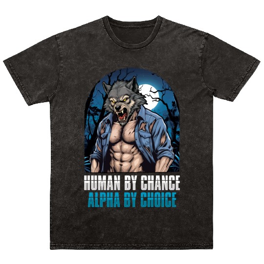 Human By Chance Alpha Choice Alter Otherkin Mineral Wash T Shirts