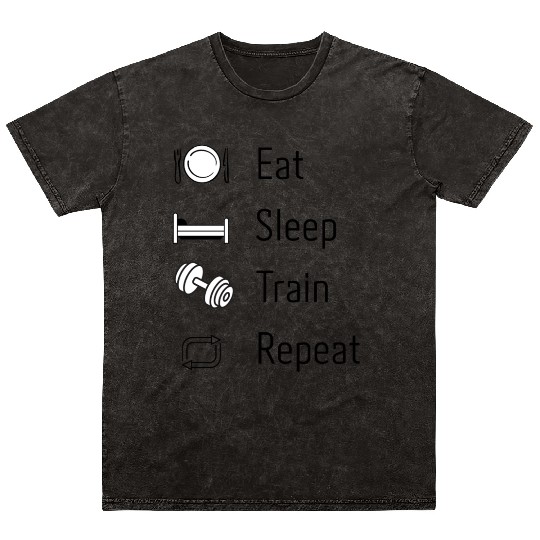 Eat. Sleep. Train. Repeat. Mineral Wash T Shirts