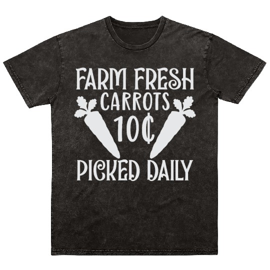 Farm Fresh Carrots 10c Picked Daily Happy Easter Mineral Wash T Shirts