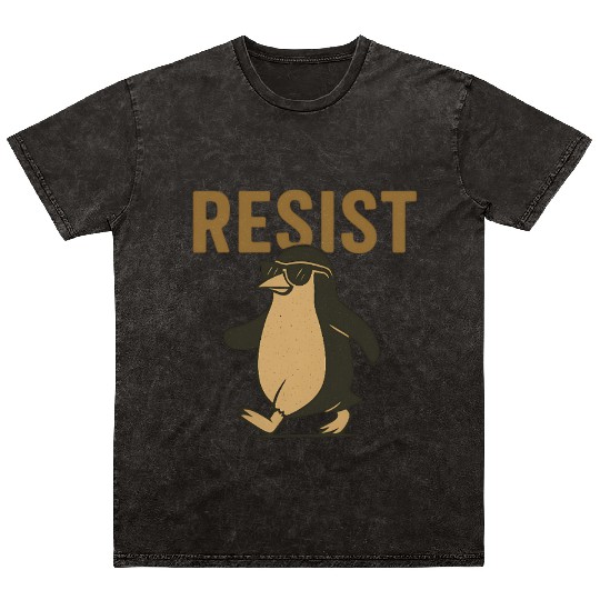 Resist Penguin Activism - Funny Protest Graphic Mineral Wash T Shirts