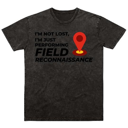 Field Reconnaissance GIS Surveyor Mapping Humor Mineral Wash T Shirts