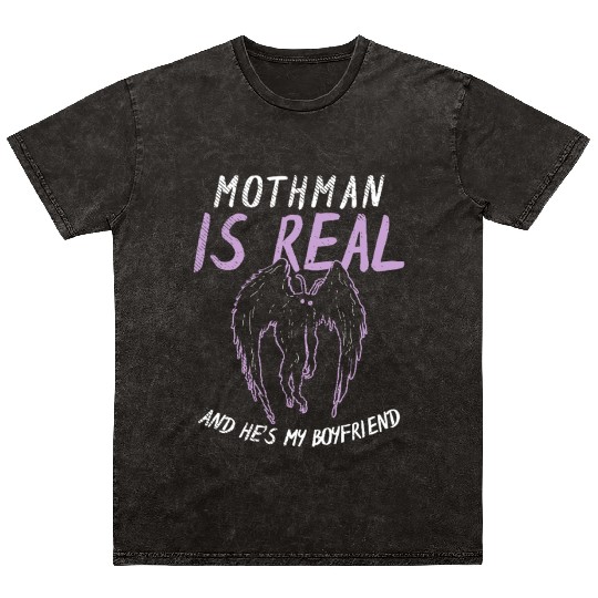 Mothman Is My Boyfriend For Cryptid Lover Mineral Wash T Shirts