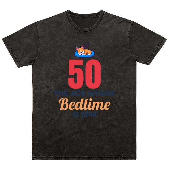 50th Birthday Bedtime 9PM Corgi Funny Mineral Wash T Shirts