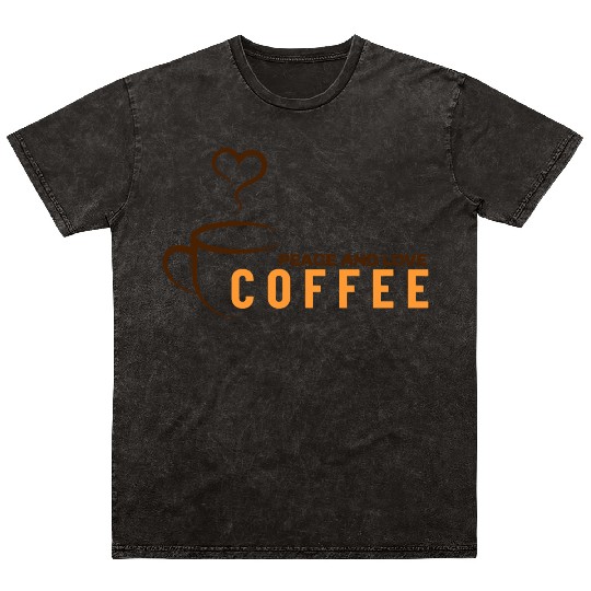 Love Coffee Mineral Wash T Shirts
