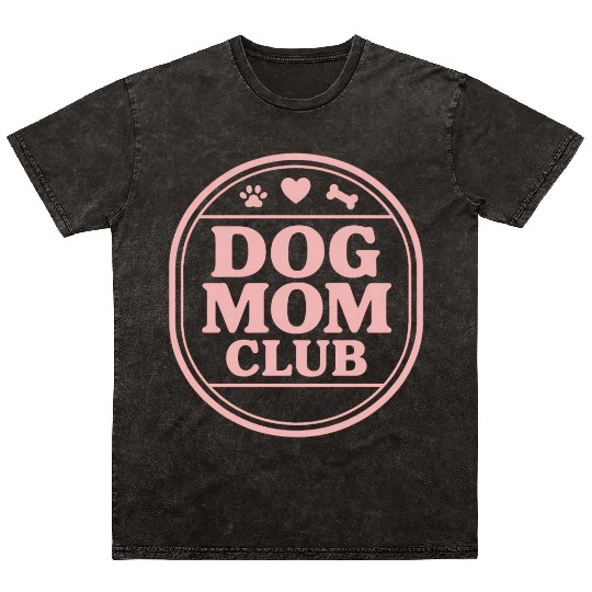 Dog Mom Club Mineral Wash T Shirts
