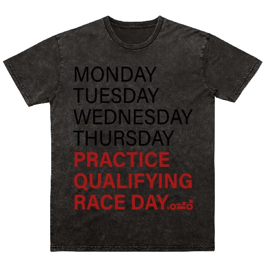 monday tuesday wednesday thursday practice qual Mineral Wash T Shirts