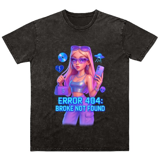 Y2K Rich Girl - ERROR 404 Bold Aesthetic Mineral Wash T Shirts