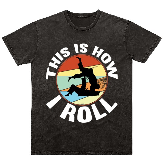 This Is How I Roll – Funny BJJ Jiu Jitsu Mineral Wash T Shirts