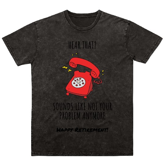 Funny Red Phone Retirement Card Illustration Mineral Wash T Shirts