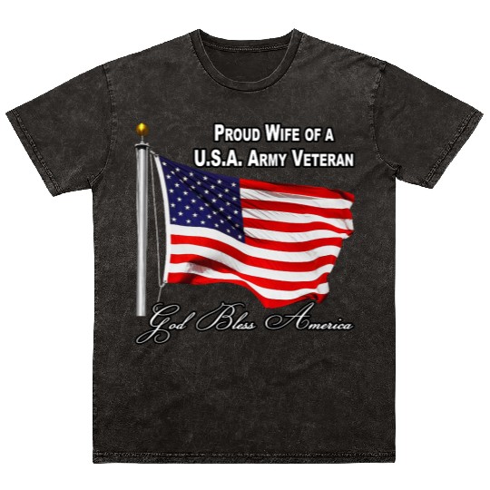 Proud Wife Of A US Army Veteran Mineral Wash T Shirts