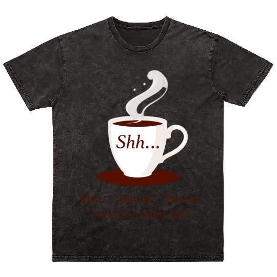 Shhh Coffee Mug with Whispering Text Mineral Wash T Shirts