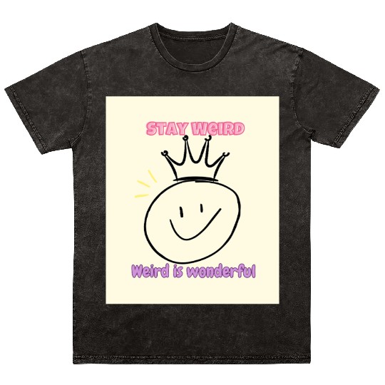 Whimsical Crown with Stay Weird Message Mineral Wash T Shirts