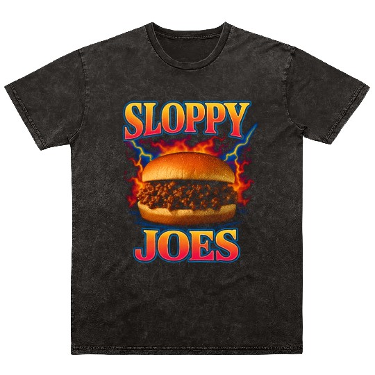 Sloppy Joes Favorite Food Funny Weird 90s Mineral Wash T Shirts