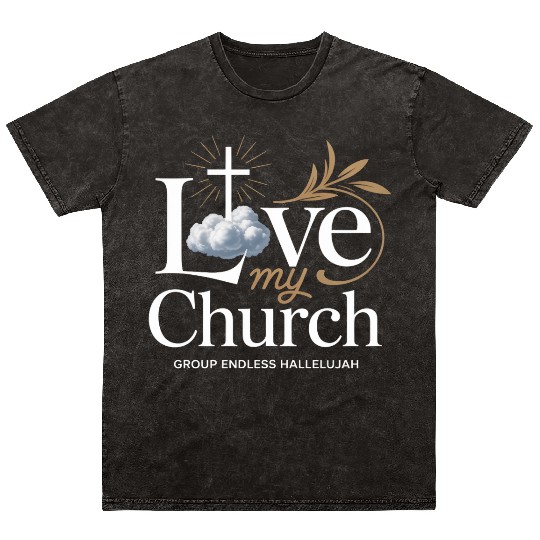 I Love My Church Cross Christian Streetwear Mineral Wash T Shirts