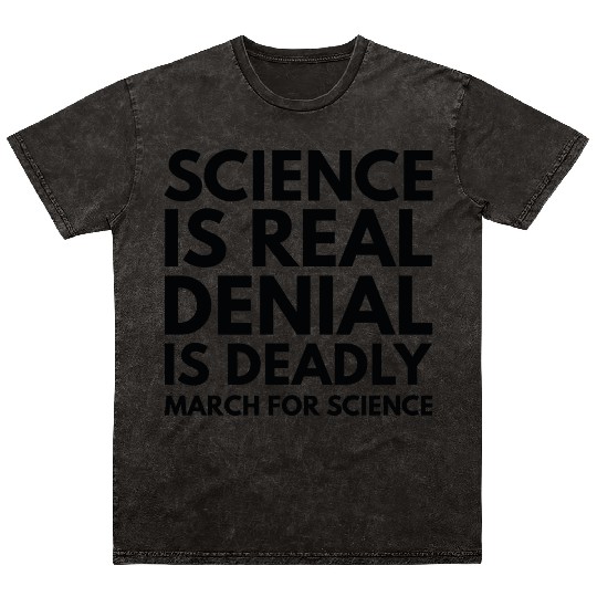 Science Is Real Mineral Wash T Shirts