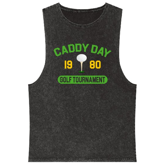 Caddy Day Golf Tournament - Caddyshack Mineral Wash Tank Tops