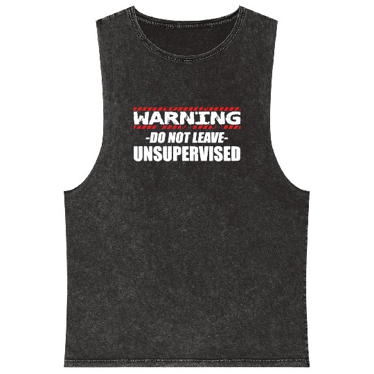 Warning do not leave unsupervised Mineral Wash Tank Tops