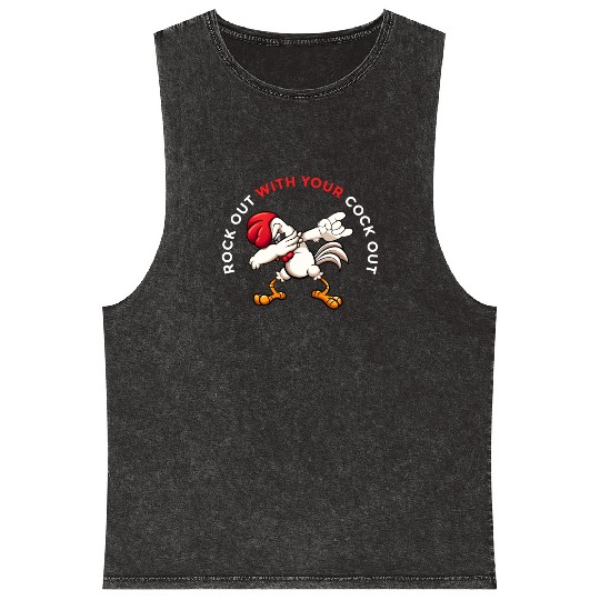 Rock Out With Your Cock Out Rooster Mineral Wash Tank Tops