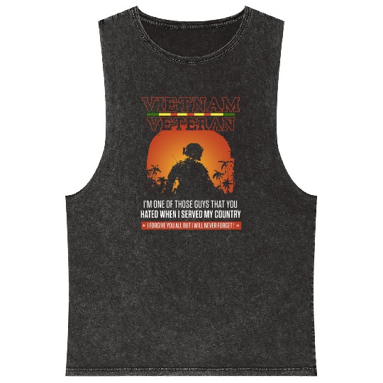 vietnam veteran i m one of those guys that you hat Mineral Wash Tank Tops