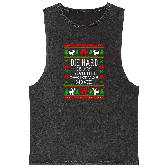 Die Hard Is My Favorite Christmas Movie Mineral Wash Tank Tops