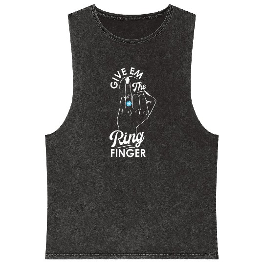 Give Em The Ring Finger, Future Mrs, Bridal Mineral Wash Tank Tops