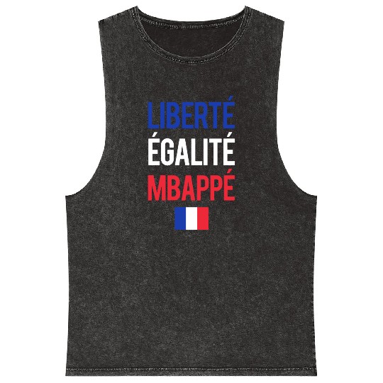 Liberte E galite Mbappe France Mineral Wash Tank Tops
