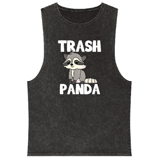 Raccoon Trash Panda Funny Cute Quote Animal Gift Mineral Wash Tank Tops