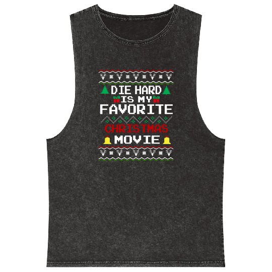 Die Hard Is My Favorite Christmas Movie Mineral Wash Tank Tops