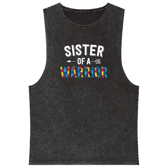 Sister Of A Warrior Family Sis World Autism Mineral Wash Tank Tops