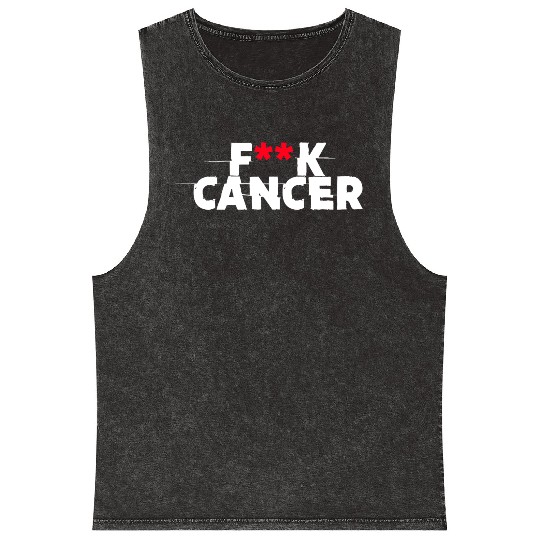 FUCK CANCER Mineral Wash Tank Tops