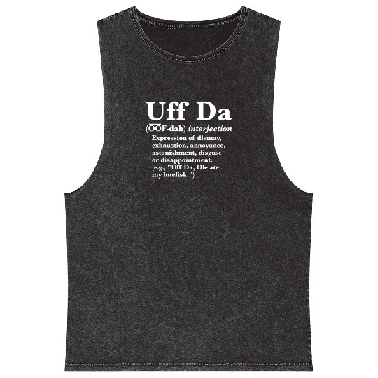 Uff Da Definition Mineral Wash Tank Tops