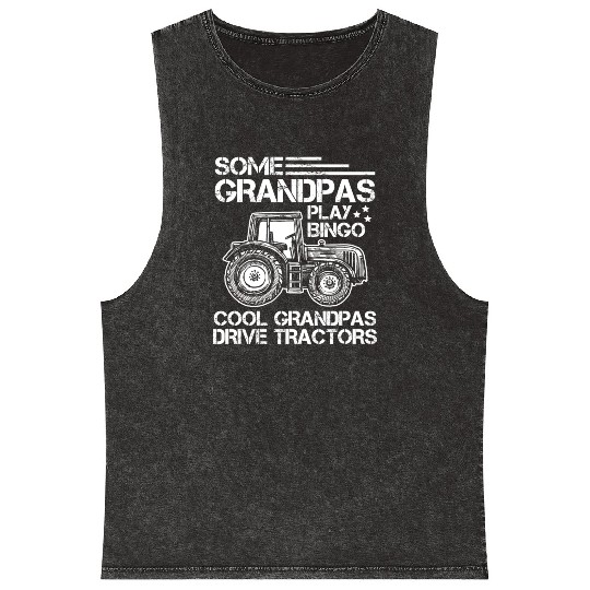 Tractor Grandfather Farmer Ranch Grandparents Mineral Wash Tank Tops