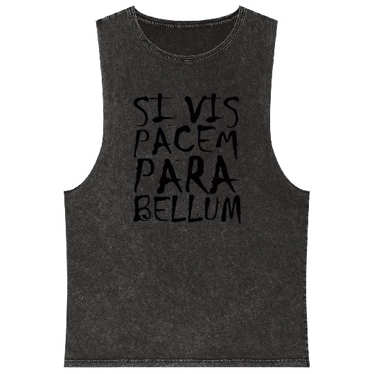SI VIS PACEM PARA BELLUM Friede Krieg Peace War bl Mineral Wash Tank Tops