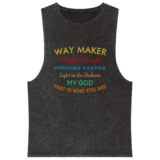 Way Maker miracle worker promise keeper light Mineral Wash Tank Tops