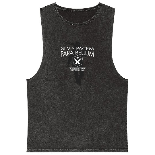 Si Vis Pacem Para Bellum for soldiers Mineral Wash Tank Tops