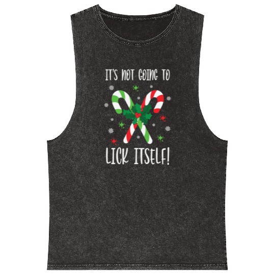 Its Not Going to Lick Itself Xmas Mineral Wash Tank Tops