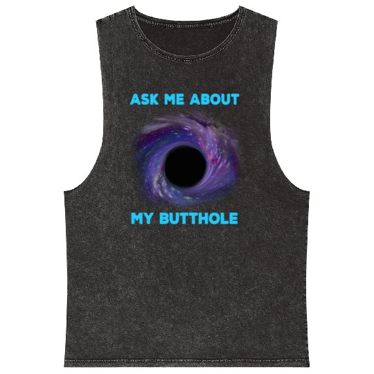ask me about my butt hole funny meme valentine Mineral Wash Tank Tops