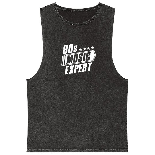 80s Music Expert Listening Lover Funny Musician Mineral Wash Tank Tops