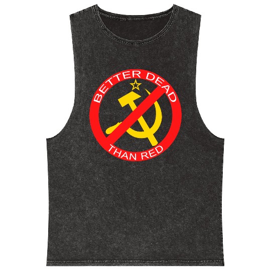 Better Dead Than Red Hammer and Sickle Mineral Wash Tank Tops