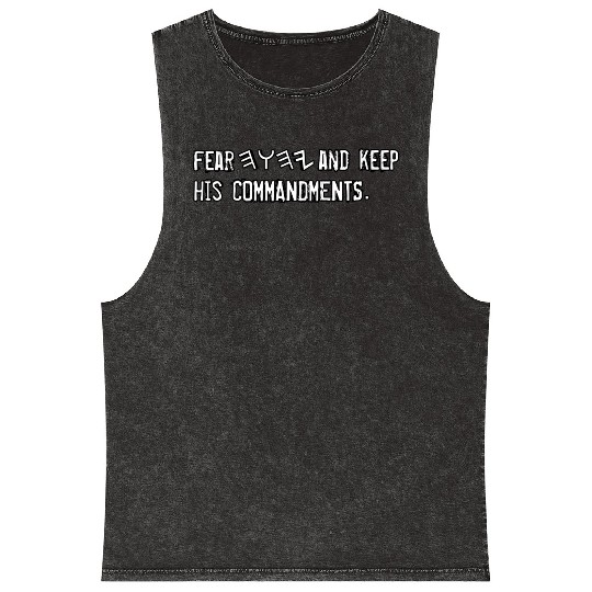 FEAR YHWH AND KEEP HIS COMMANDMENTS Mineral Wash Tank Tops