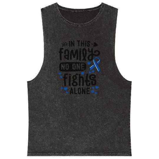 In This Family No One Fights Alone Colon Cancer Mineral Wash Tank Tops