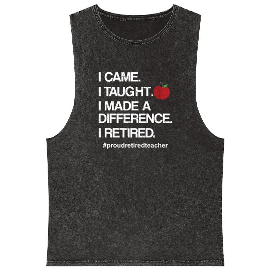 Funny Teacher Retirement Retired School Teacher Mineral Wash Tank Tops