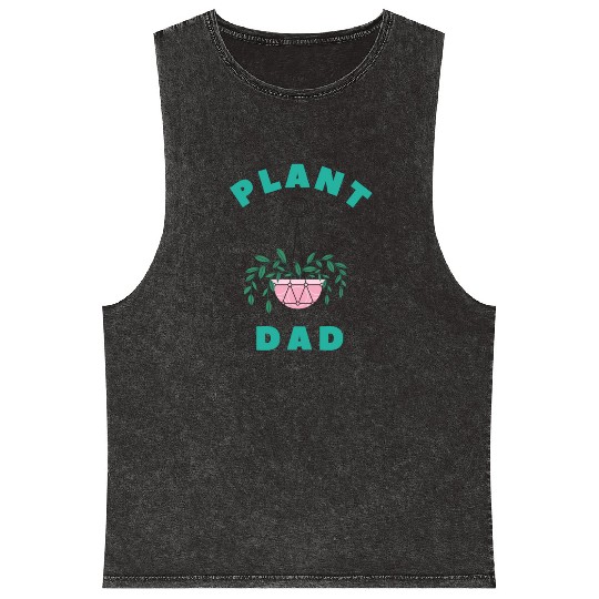 Plant Dad, Plant Daddy, Plant gift, Plant lover Mineral Wash Tank Tops