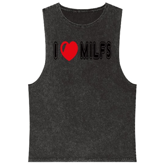 I Love Milfs Mineral Wash Tank Tops