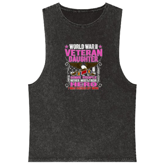 Veteran-Proud World War 2 Veteran Daughter Militar Mineral Wash Tank Tops