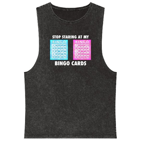 Funny Bingo Queen Stop Staring At My Bingo Cards Mineral Wash Tank Tops
