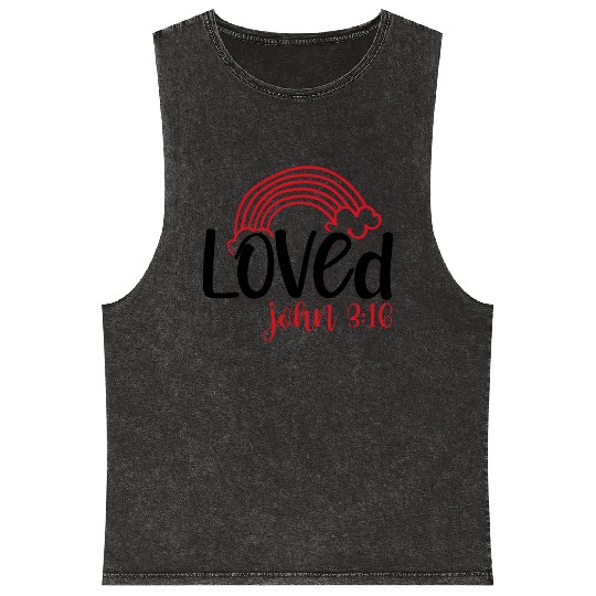 Loved john 3 16 Valentine Day Bible Verse Text Art Mineral Wash Tank Tops
